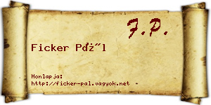 Ficker Pál névjegykártya
